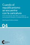 Portada "Cuando el republicanismo se encuentra con la caricatura"